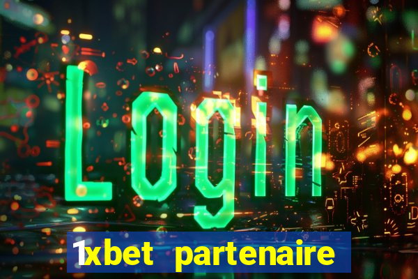 1xbet partenaire apk download